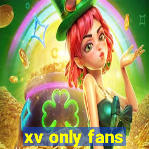 xv only fans